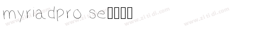 myriadpro se字体转换